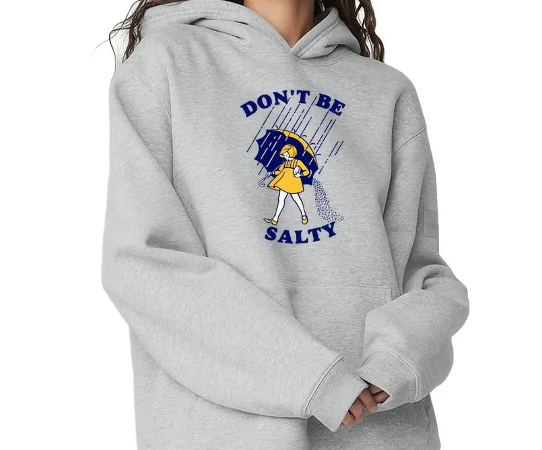 Dont Be Salty